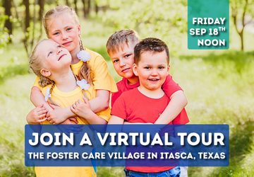 Foster Care Village Virtual Tours