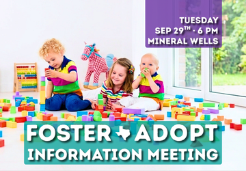 Wichita Falls Foster Care & Adoption Info Meeting - September 29, 2026 at 6pm