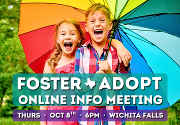 Wichita Falls Foster Care & Adoption Info Meeting - October 8, 2026 at 6pm