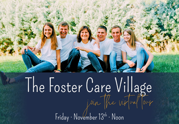 Foster Care Village Virtual Tours